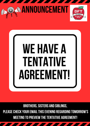 We Have a Tentaive Agreement, Members Will Receive Email About special Informational meeting