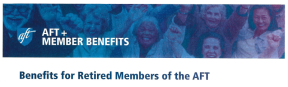 AFT Member Benefits for Retirees