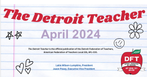 The Detroit Teacher April 2024
