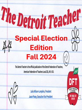 The Detroit Teacher Election Edition 2024
