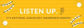 audiology Awareness month