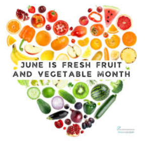 June Fresh Fruit & Vegetable Month