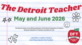 The Detroit Teacher May and June 2026